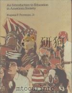 AM INTRODUCTION TO EDUCATION IN AMERICAN SOCIETY PDF电子版封面 EUGENE G.PROVENZO