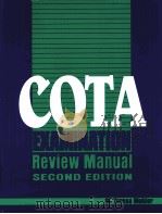 COTA EXAMINATION REVIEW MANUAL SECOND EDITION PDF电子版封面 1556423462 M.TERESA MOHLER