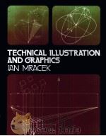 TECHNICAL ILLUSTRATION AND GRAPHICS JAN MRACEK PDF电子版封面