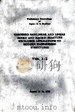 COMBINED NONLINEAR AND LINEAR FRACTURE MECHANICS APPLICATIONS TO MIDERN ENGINEERING STRUCTURES VOLS.（ PDF版）