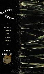 DARWIN'S WORMS ON LIFE STORIES AND DEATH STORIES PDF电子版封面 046505675X