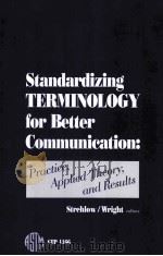 STANDARDIZING TERMINOLOGY FOR BETTER COMMUNICATION PRACTICE APPLIED THEORY AND RESULTS PDF电子版封面