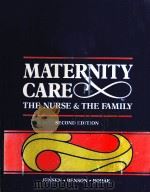 MATERNITY CARE THE NURSE AND THE FAMILY SECOND EDITION PDF电子版封面