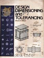 DESIGN DIMENSIONING AND TOLERANCING PDF电子版封面 087006908X BRUCE A.WILSON