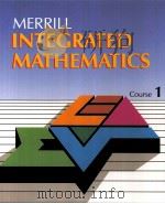 MERRILL INTEGRATED MATHEMATICS COURSE 1 PDF电子版封面 0675055407