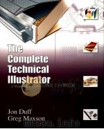 THE COMPIETE TECHNICAL LLLUSTRATOR PDF电子版封面 007292229X