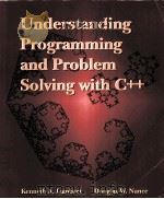 UNDERSTANDING PROGRAMMING AND PROBLEM SOLVING WITH C++ PDF电子版封面 0314067434 KENNETH A.LAMBERT