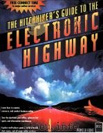 THE HITCHHIKER'S GUIDE TO THE ELECTRONIC HIGHWAY PDF电子版封面 1558283528