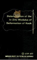 DETERMINATION FO THE IN SITU MODULUS OF DEFORMATION OF ROCK PDF电子版封面