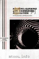 MACHINE LEARNING AND KNOWLEDGE ACQUISITION（ PDF版）