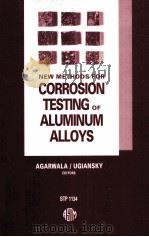 NEW METHODS FOR CORROSION TESTING OF ALUMINUM ALLOYS（ PDF版）