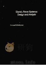 ELECTRIC POWER SYSTEMS:DESIGN AND ANALYSIS PDF电子版封面 MOHAMED E.EL-HAWARY