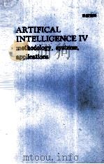 ARTIFICAL INTELLIGENCE IV METHODOLOGY SYSTEMS APPLICATIONS（ PDF版）