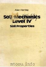 ALAN SOIL MECHANICS LEVEL IV SOIL PROPERTIES PDF电子版封面