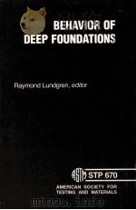 BEHAVIOR OF DEEP FOUNDATIONS（ PDF版）
