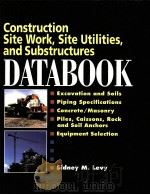 SONSTRUCTION SITE WORK SITE UTILITIES AND SUBSTRUCTURES DATABOOK（ PDF版）