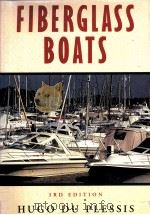 FIBERGLASS BOATS 3RD EDITION HUGO DU PLESSIS PDF电子版封面 0070503176