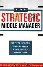 THE STRATEGIC MIDDLE MANAGER PDF电子版封面 STEVEN W.FLOYD