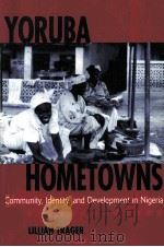 YORUBA HOMETOWNS PDF电子版封面 LILLIAN TRAGER