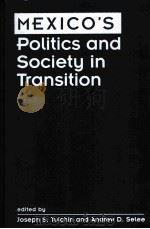 MEXICO'S POLITCS AND SOCIETY IN TRANSITION（ PDF版）