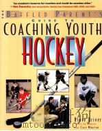 THE BAFFLED PARENT'S CUIDE TO COACHING YOUTH HOCKEY（ PDF版）