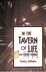 IN THE TAVERN OF LIFE AND OTHER STORIES PDF电子版封面 089410649X