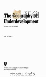 THE GEOGRAPHY OF UNDERDEVELOPMENT PDF电子版封面 D.K.FORBES