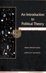 AN INTRODUCTION TO POLITICAL THEORY TOWARD THE NEXT CENTUTY PDF电子版封面 JEFFREY R.ORENSTEIN