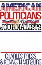 AMERICAN POLITICIANS AND JOURNALISTS PDF电子版封面