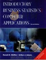 INTRODUCTORY BUSINESS STATSTICS COMPUTER APPLICATIONS PDF电子版封面 0534209467