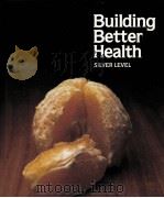 BUILDING BETTER HEALTH SILVER LEVEL PDF电子版封面