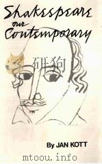 SHAKESPEARE OUR CONTEMPORARY BY JAN KOTT PDF电子版封面 0393007367 W.W.NORTON