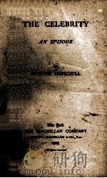 THE CELEBRITY AN EPISODE（1905 PDF版）