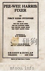 PEE-WEE HARRIS:FIXER（1924 PDF版）