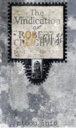 THE VINDICATION OF ROBERT CREIGHTON（1921 PDF版）