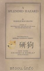 A SPLENDID HAZARD（1910 PDF版）