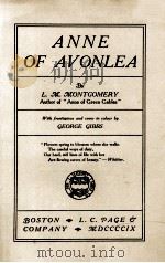 ANNE OF AVONLEA 1909 PDF电子版封面 L. M. MONTGOMERY
