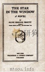 THE STAR IN THE WINDOW A NOVEL（1918 PDF版）
