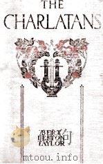 THE CHARLATANS 1906 PDF电子版封面 BERT LESTON TAYLOR