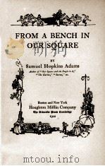 FROM A BENCH IN OUR SQUARE（1922 PDF版）