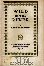 WILD IS THE RIVER（1941 PDF版）