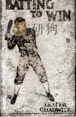 BATTING TO WIN（1911 PDF版）