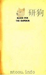 BLOOD FOR THE EMPEROR（1943 PDF版）