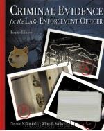 CRIMINAL EVIDENCE FOR THE LAW ENFORCFMENT OFFICER（ PDF版）