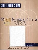 CALCULUS PROJECTS USING MATHEMATICA PDF电子版封面 0070017905 ALFRED D.ANDREW
