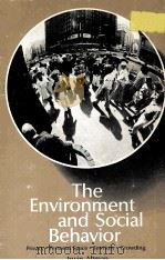 THE ENVIRONMENT AND SOCIAL BEHAVIOR PDF电子版封面