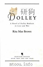 FOLLEY A NOUEL OF DOLLEY MADISON IN LOUE AND WAR RITA MAE VROWN PDF电子版封面