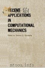 RECENT APPLICATIONS IN COMPUTATIONAL MECHANICS PDF电子版封面 DIMITRIS L.KARABALIS