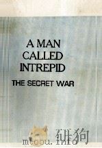 A MAN CALLED INTREPID THE SEORET WAR（ PDF版）