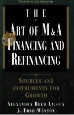 THE ART OF MANDA FINANCING AND TEFINANCING PDF电子版封面 0070383030 J.FRED WESTON